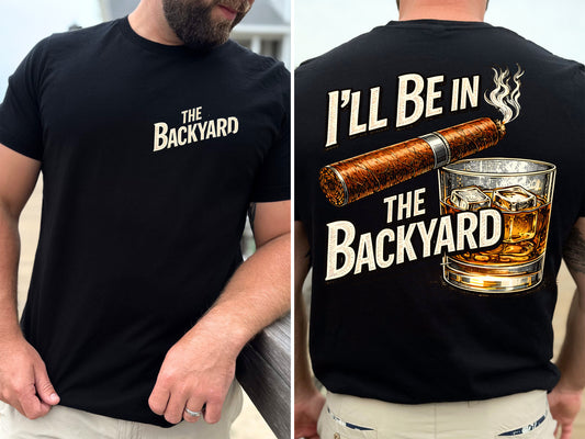 I'll be in the Backyard